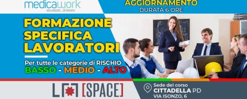 Aggiornamento Formazione Specifica lavoratori – Rischio Basso / Medio / Alto