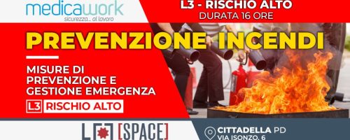 Prevenzione Incendi – L3 Rischio Alto